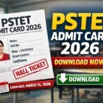PSTET Admit Card 2026 download hall ticket Punjab State Teacher Eligibility Test exam March 15